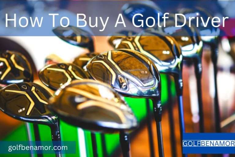 How to Buy a Golf Driver